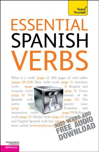 Beispielbild fr Essential Spanish Verbs: A Teach Yourself Guide (Teach Yourself: Reference) zum Verkauf von GF Books, Inc.