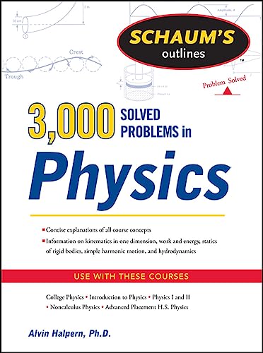 Imagen de archivo de Schaum's 3,000 Solved Problems in Physics (Schaum's Outlines) a la venta por HPB-Red