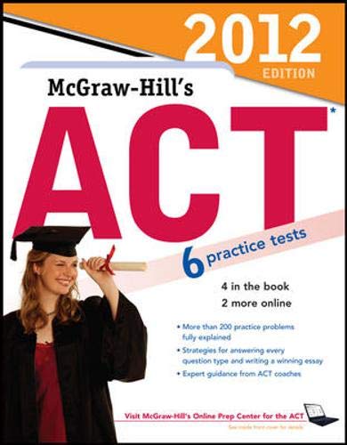 Imagen de archivo de McGraw-Hill's ACT, 2012 Edition a la venta por Better World Books