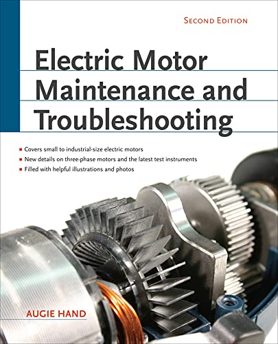 9780071763950: Electric Motor Maintenance and Troubleshooting, 2nd Edition (ELECTRONICS)
