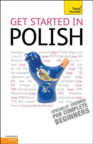 Beispielbild fr Get Started in Polish: A Teach Yourself Guide (Teach Yourself: Level 3) zum Verkauf von Books From California