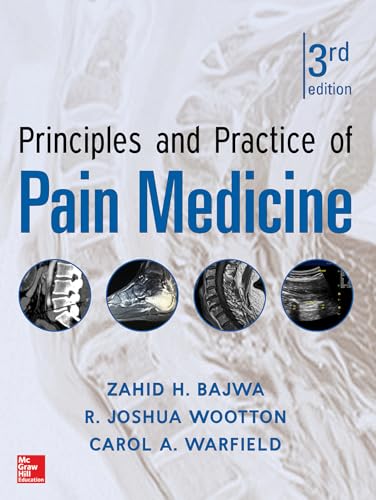 9780071766838: Principles and Practice of Pain Medicine 3rd Edition