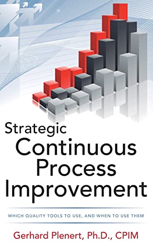 Imagen de archivo de Strategic Continuous Process Improvement (Mechanical Engineering) a la venta por Anybook.com