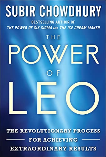 9780071767996: The Power of LEO: The Revolutionary Process for Achieving Extraordinary Results (BUSINESS BOOKS)