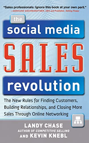 Stock image for The Social Media Sales Revolution: The New Rules for Finding Customers, Building Relationships, and Closing More Sales Through Online Networking for sale by SecondSale