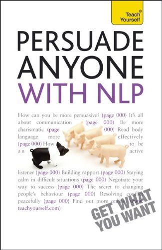 Stock image for Persuade Anyone with NLP for sale by ThriftBooks-Dallas