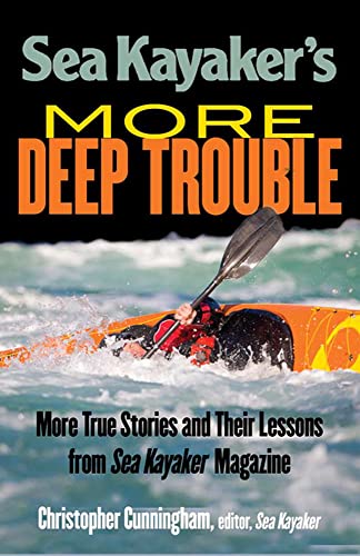 Stock image for Sea Kayaker's More Deep Trouble for sale by Blackwell's