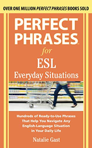9780071770286: Perfect Phrases for ESL Everyday Situations: With 1,000 Phrases (NTC FOREIGN LANGUAGE)