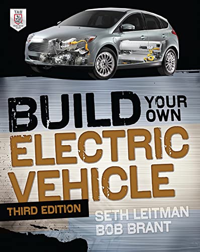 Beispielbild fr Build Your Own Electric Vehicle, Third Edition zum Verkauf von Zoom Books Company