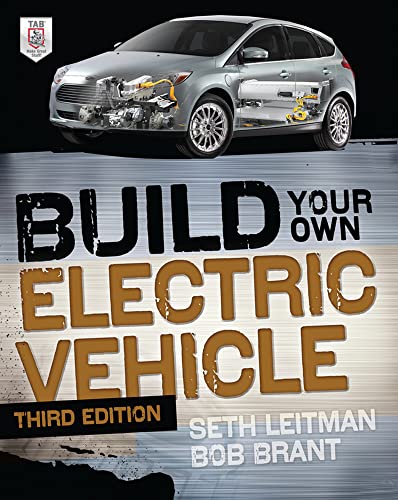 Imagen de archivo de Build Your Own Electric Vehicle, Third Edition a la venta por Goodwill Books