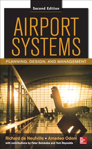 Imagen de archivo de Airport Systems, Second Edition: Planning, Design and Management a la venta por Bookmans