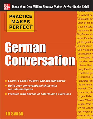 Imagen de archivo de Practice Makes Perfect German Conversation (Practice Makes Perfect Series) a la venta por BooksRun