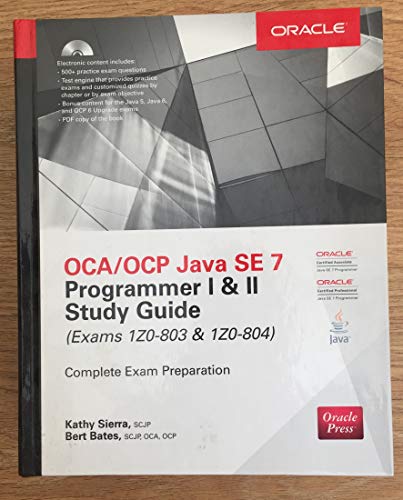 9780071771979: OCA/OCP Java SE 7 Programmer I & II Study Guide (Exams 1Z0-803 & 1Z0-804)