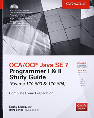 Stock image for OCA/OCP Java SE 7 Programmer I & II Study Guide (Exams 1Z0-803 & 1Z0-804) [With CDROM] for sale by ThriftBooks-Dallas