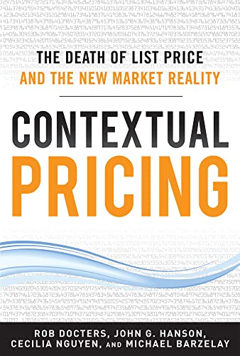 Beispielbild fr Contextual Pricing: The Death of List Price and the New Market Reality zum Verkauf von Books From California