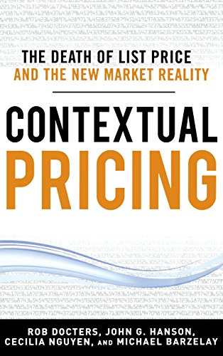 Imagen de archivo de Contextual Pricing: The Death of List Price and the New Market Reality a la venta por ThriftBooks-Dallas