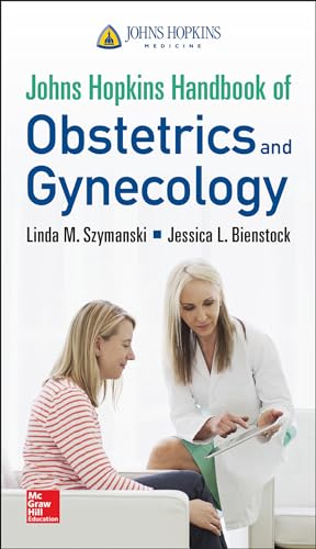 9780071772723: Johns Hopkins Handbook of Obstetrics and Gynecology (OBSTETRICS/GYNECOLOGY)