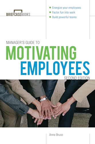 Imagen de archivo de Manager's Guide to Motivating Employees 2/e a la venta por Better World Books