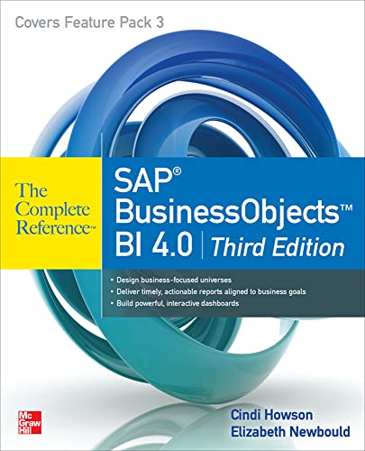 Beispielbild fr SAP BusinessObjects BI 4. 0 the Complete Reference 3/e zum Verkauf von Better World Books