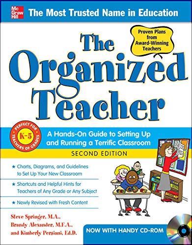 Beispielbild fr The Organized Teacher: A Hands-on Guide to Setting Up & Running a Terrific Classroom, Grades K-5 (Book & CD-ROM) zum Verkauf von Once Upon A Time Books