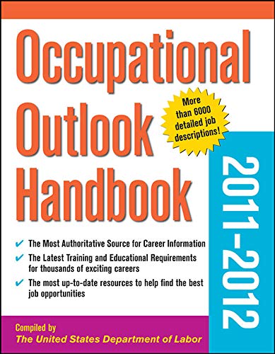 Beispielbild fr Occupational Outlook Handbook 2011-2012 zum Verkauf von Better World Books: West