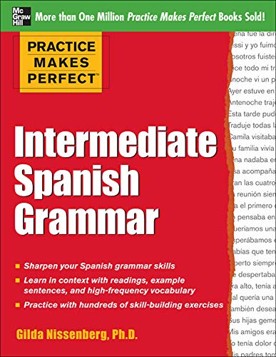 Stock image for Practice Makes Perfect: Intermediate Spanish Grammar: With 160 Exercises for sale by ThriftBooks-Atlanta