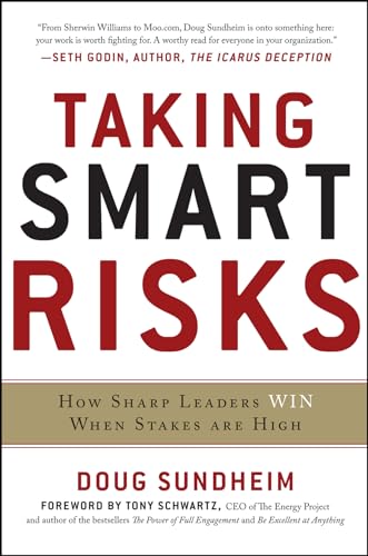 Imagen de archivo de Taking Smart Risks: How Sharp Leaders Win When Stakes are High a la venta por Ergodebooks