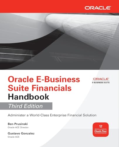 9780071779722: Oracle E-Business Suite Financials Handbook