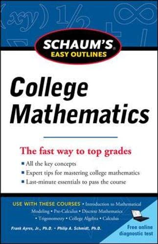 9780071779760: Schaum's Easy Outline of College Mathematics, Revised Edition (Schaum's Easy Outlines)
