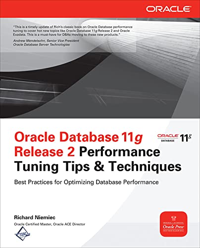 Stock image for Oracle Database 11g Release 2 Performance Tuning Tips & Techniques (Oracle Press) for sale by SecondSale