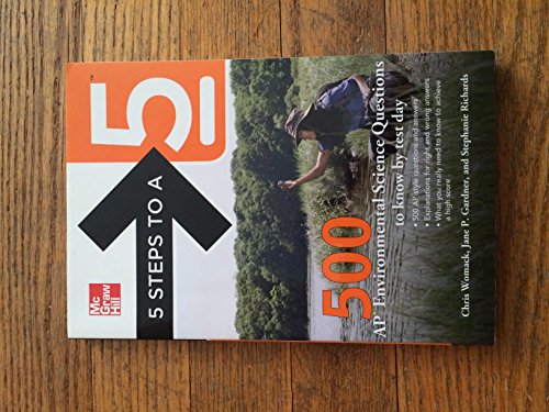 Beispielbild fr 5 Steps to a 5: 500 AP Environmental Science Questions to Know by Test Day, First Edition (McGraw-Hill 5 Steps to A 5) zum Verkauf von Your Online Bookstore