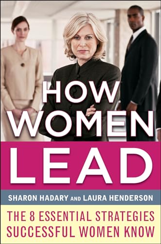 Stock image for How Women Lead: The 8 Essential Strategies Successful Women Know for sale by Wonder Book