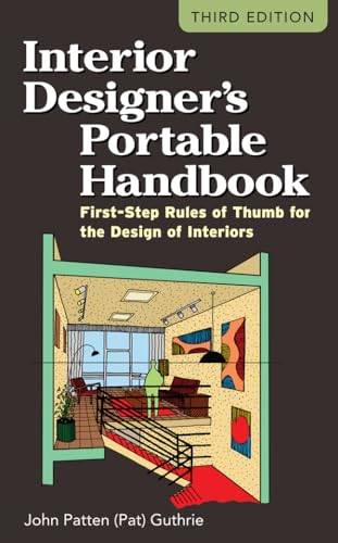 Imagen de archivo de Interior Designer's Portable Handbook: First-Step Rules of Thumb for the Design of Interiors (McGraw-Hill Portable Handbook) a la venta por ZBK Books