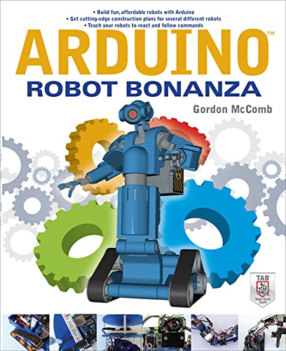 Stock image for Arduino Robot Bonanza for sale by ThriftBooks-Dallas