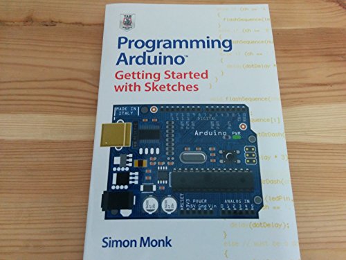 Stock image for Programming Arduino: Getting Started With Sketches for sale by SecondSale