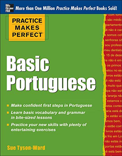 Imagen de archivo de Basic Portuguese (Practice Makes Perfect) a la venta por Zoom Books Company