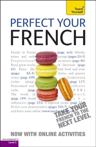Stock image for Perfect Your French with Two Audio CDs: A Teach Yourself Guide for sale by ThriftBooks-Atlanta