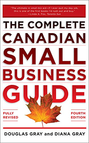 Beispielbild fr Complete Canadian Small Business Guide 4/e zum Verkauf von Better World Books