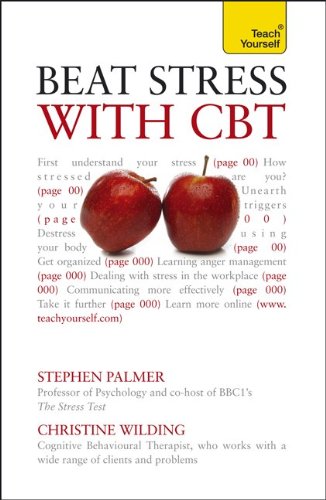 Stock image for Beat Stress with CBT: A Teach Yourself Guide for sale by Irish Booksellers
