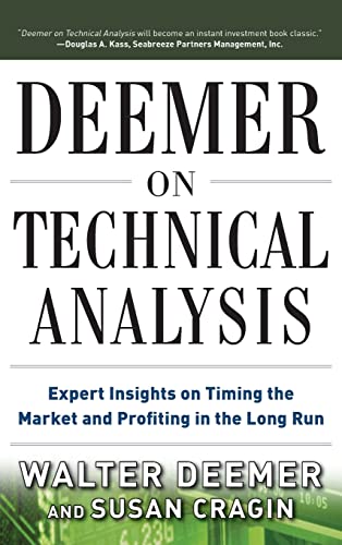 Beispielbild fr Deemer on Technical Analysis: Expert Insights on Timing the Market and Profiting in the Long Run zum Verkauf von Zoom Books Company