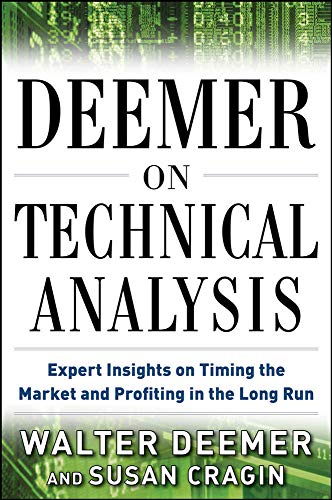 9780071785686: Deemer on Technical Analysis: Expert Insights on Timing the Market and Profiting in the Long Run (BUSINESS BOOKS)
