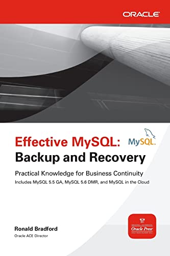 Imagen de archivo de Effective MySQL Backup and Recovery (Oracle Press) a la venta por Books From California