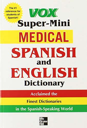 Stock image for Vox Super-Mini Medical Spanish and English Dictionary for sale by ThriftBooks-Dallas