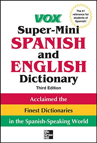 Vox Super-Mini Spanish and English Dictionary, 3rd Edition (Vox Dictionaries) (9780071788663) by Vox