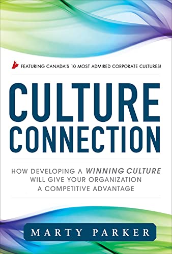 Stock image for Culture Connection: How Developing a Winning Culture Will Give Your Organization a Competitive Advantage for sale by Better World Books