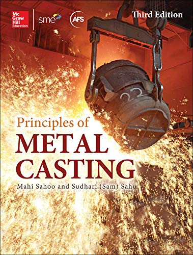 Imagen de archivo de Principles of Metal Casting, Third Edition a la venta por Books Unplugged