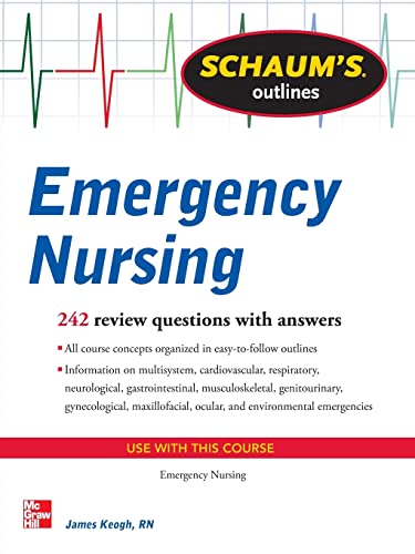 Beispielbild fr Schaum's Outline of Emergency Nursing : 242 Review Questions zum Verkauf von Better World Books