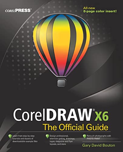 Stock image for CorelDRAW X6 The Official Guide for sale by Goodwill Books