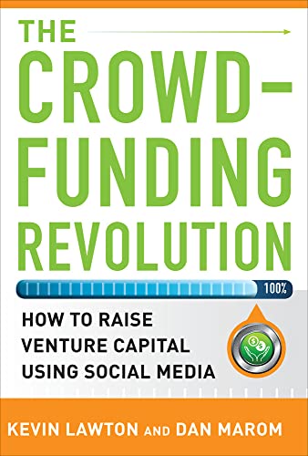 9780071790451: The Crowdfunding Revolution: How to Raise Venture Capital Using Social Media