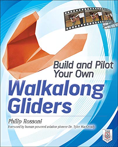 Beispielbild fr Build and Pilot Your Own Walkalong Gliders (Build Your Own) zum Verkauf von Books From California